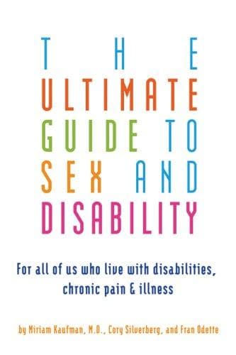 Cover of Ultimate Guide to Sex and Disability