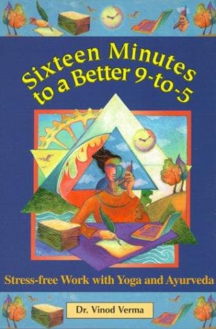 Cover of Sixteen Minutes to a Better 9-To-5
