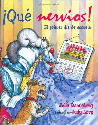 Cover of Que Nervios! El Primer Dia de Escuela