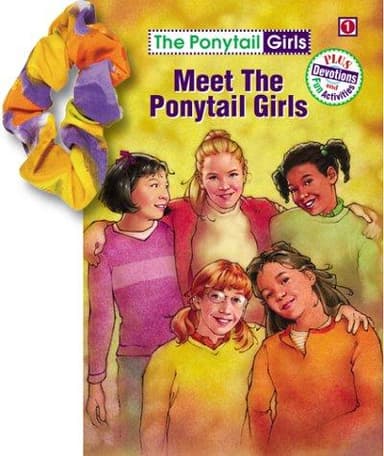 Cover of Meet the Ponytail Girls (free scrunchie)