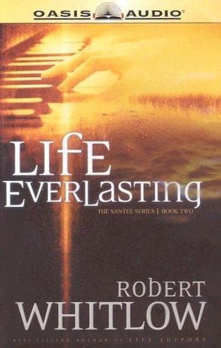 Cover of Life Everlasting (The Santee Series)