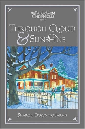 Cover of Through cloud & sunshine