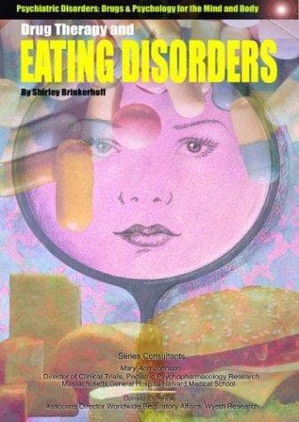 Cover of Drug Therapy and Eating Disorders (Psychiatric Disorders: Drugs & Psychology for the Mind and Body)