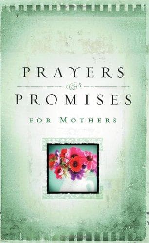 Cover of Prayers and Promises for Mothers (Inspirational Library)