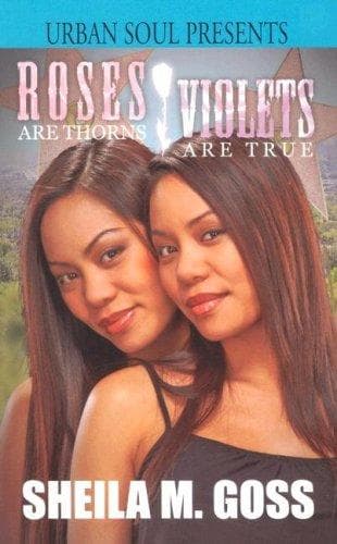 Cover of Roses Are Thorns,Violets Are True (Urban Soul) (Urban Soul Presents)