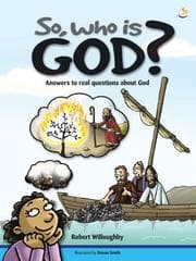 Cover of So, Who Is God?