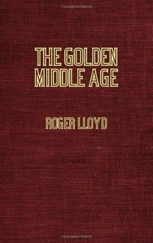 Cover of The Golden Middle Age
