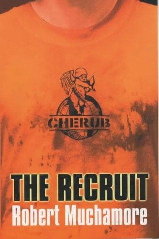 Cover of The Recruit (CHERUB #1)