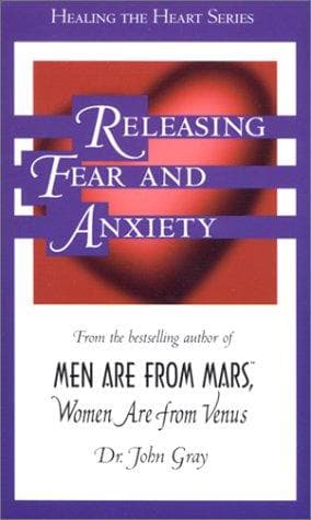 Cover of Releasing Fear and Anxiety (Healing the Heart Audio Series)