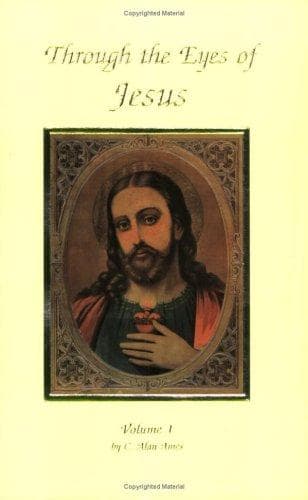 Cover of Through The Eyes Of Jesus, Vol. 1 (Through the Eyes of Jesus)