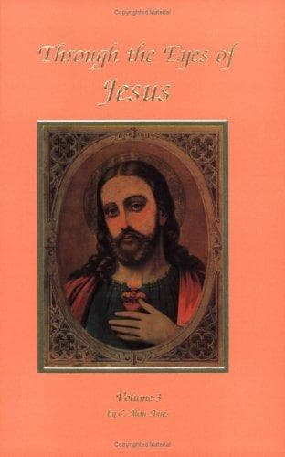 Cover of Through The Eyes Of Jesus, Volume 3 (Through the Eyes of Jesus)