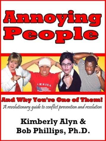 Cover of Annoying People and Why You're One of Them