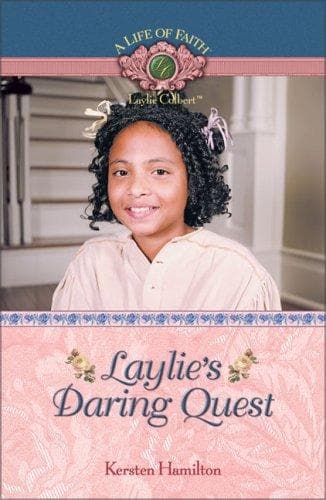Cover of Laylie's Daring Quest (Life of Faith)