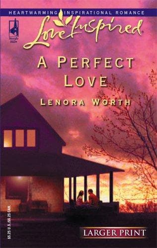 Cover of A Perfect Love (Texas Hearts Series #2)