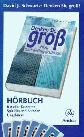 Cover of Denken Sie groß. 6 Cassetten. Erfolg durch großzügiges Denken