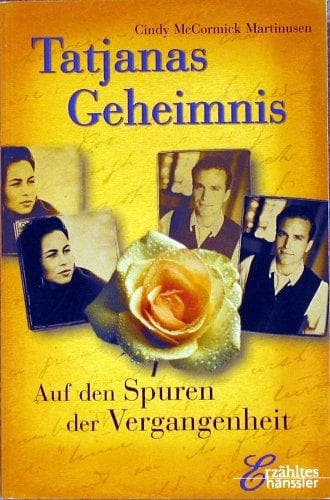 Cover of Tatjanas Geheimnis. Auf den Spuren der Vergangenheit