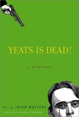 Cover of Yeats Is Dead!