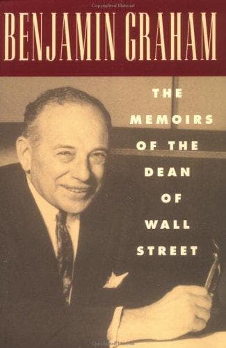 Cover of Excerpted from Benjamin Graham, the memoirs of the dean of Wall Street