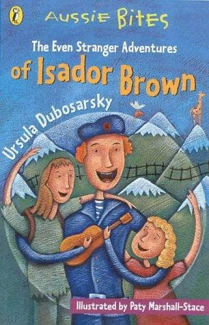 Cover of The Even Stranger Adventures of Isador Brown (Aussie Bites)