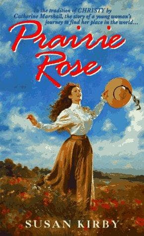 Cover of Prairie Rose (Prairie Rose Series #1)