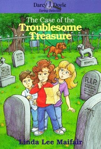 Cover of The case of the troublesome treasure