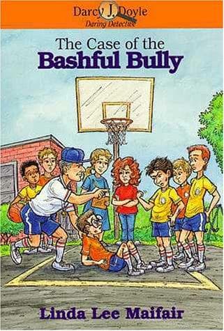 Cover of The case of the bashful bully