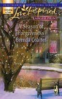 Cover of A Season of Forgiveness (Larger Print Love Inspired #417)