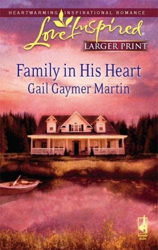 Cover of Family in His Heart (Michigan Island, Book 4) (Larger Print Love Inspired #427)
