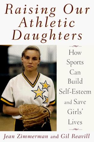 Cover of Raising our athletic daughters