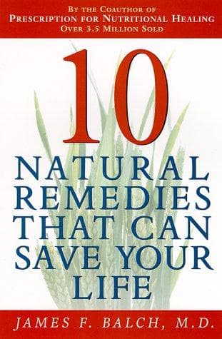 Cover of 10 natural remedies that can save your life