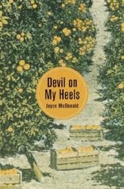 Cover of Devil on my heels