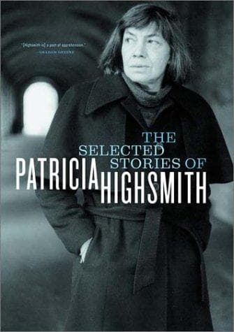 Cover of Selected Stories of Patricia Highsmith