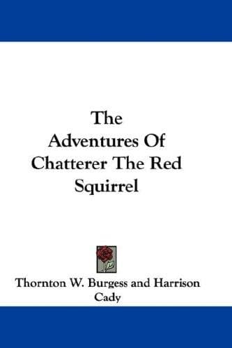 Cover of The Adventures of Chatterer the Red Squirrel