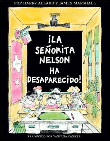 Cover of Senorita Nelson Ha Desaparecido!/Miss Nelson Is Missing