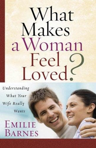 Cover of What makes a woman feel loved