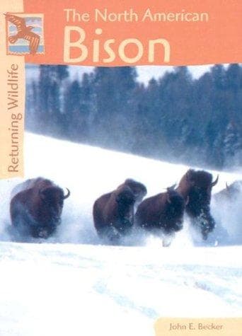 Cover of Returning Wildlife - The North American Bison (Returning Wildlife)