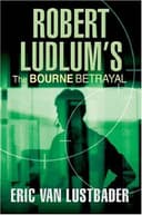 Cover of Robert Ludlum's The Bourne Betrayal