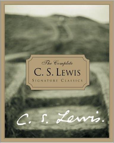 Cover of The Complete C. S. Lewis Signature Classics