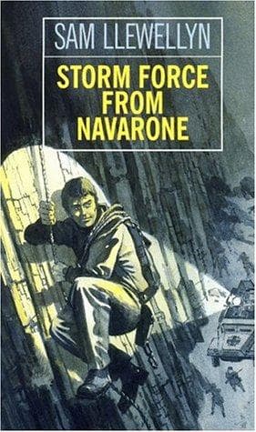 Cover of Storm Force from Navarone: The Sequel to Alistair Maclean's Force 10 from Navarone