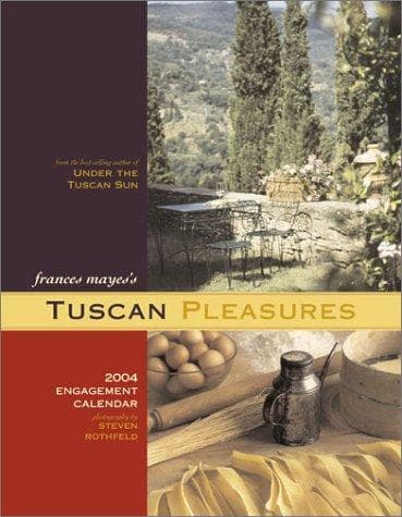 Cover of Tuscan Pleasures 2004 Engagement Calendar