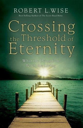 Cover of Crossing the Threshold of Eternity