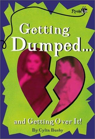 Cover of Getting Dumped . . . and Getting Over It (GB) (Plugged In)