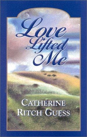 Cover of Love Lifted Me