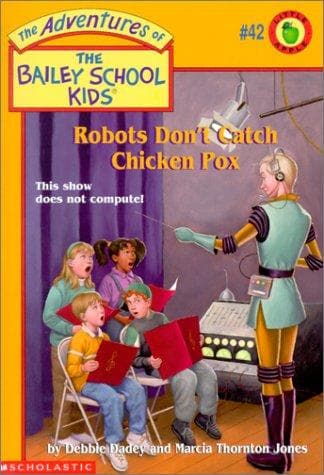 Cover of Robots Don't Catch Chichen Pox