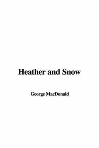 Cover of Heather and Snow