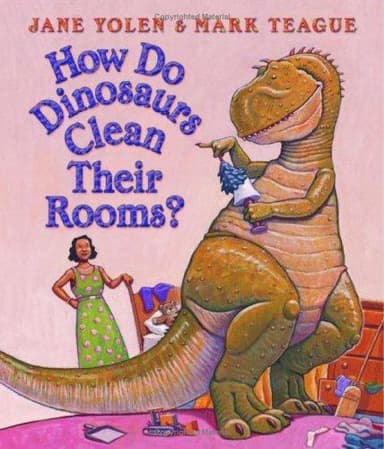 Cover of How do dinosaurs clean their rooms?