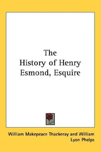 Cover of The history of Henry Esmond, Esquire