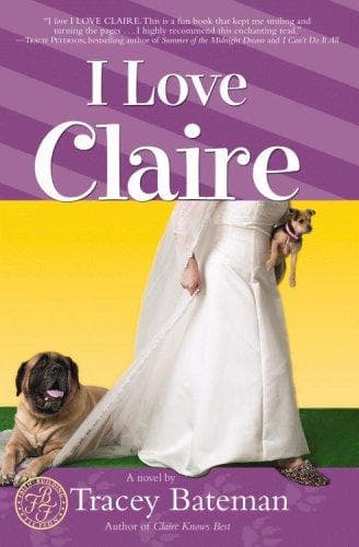 Cover of I Love Claire (Claire Everett Series, No. 3)