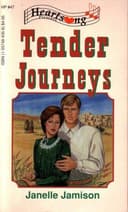 Cover of Tender Journeys (Heartsong Presents #47)