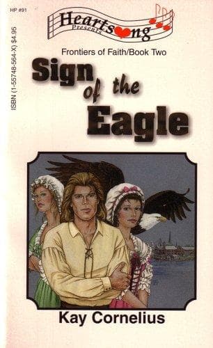 Cover of Sign of the Eagle (Frontiers of Faith #2) (Heartsong Presents #91)